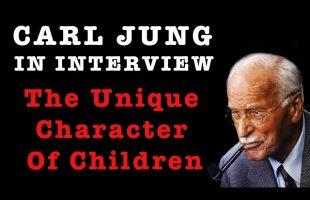Carl Jung In Interview: The Unique Character Of Children