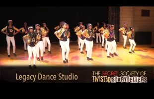 The Secret Society Of Twisted Storytellers – “FATHER! FATHER!” – Legacy Dance Studio