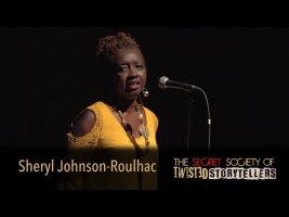 The Secret Society Of Twisted Storytellers – “FATHER! FATHER! – Sheryl Johnson-Roulhac