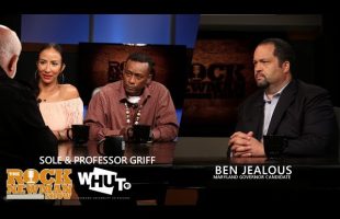 Professor Griff, Solé & Ben Jealous on The Rock Newman Show