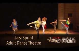 The Secret Society Of Twisted Storytellers – “HOT MAMA!” – Jazz Spirit Adult Dance Theatre