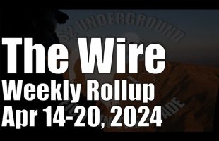 The Wire Weekly Rollup – April 14-20, 2024