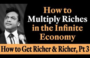 How to Multiply Money in the Infinite Economy – Rev. Ike’s How to Get Richer and Richer, Part 3