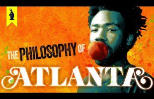 A Surreal Trip – The Philosophy of Atlanta – Wisecrack Edition