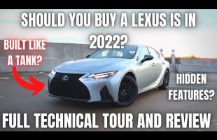 Should you buy a Lexus IS in 2022? Full Technicial Tour and Review