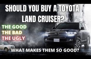 Should You Buy a Toyota Land Cruiser? What makes them so good?