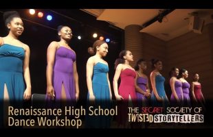 The Secret Society Of Twisted Storytellers – “SCHOOL DAYS!” – Renaissance H.S. Dance Workshop