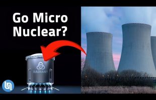 Forget Small … What About Micro Nuclear Energy?