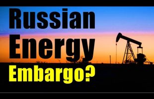 Will The West Ban Russian Oil Imports?