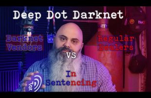 Darknet vendors sentencing vs regular dealers – Deep Dot Darknet