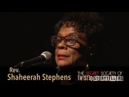 The Secret Society Of Twisted Storytellers – “GLOBAL LOVE STORIES!” – Rev. Shaheerah Stephens