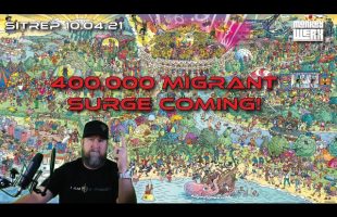 400,000 Migrant Surge Coming
