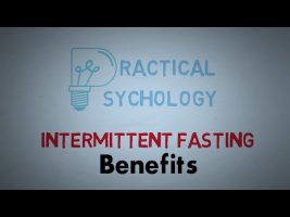 Benefits of Intermittent Fasting – Short-term and Long-term Changes