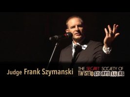 The Secret Society Of Twisted Storytellers – “SOUL FOOD!” – Judge Frank Szymanski
