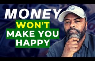 3 Things Money Can’t Buy