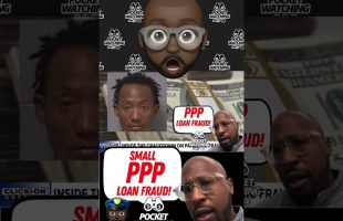Another Small PPP Loan Scammer  – Pocket Watcher PPP Loan Arrest 20