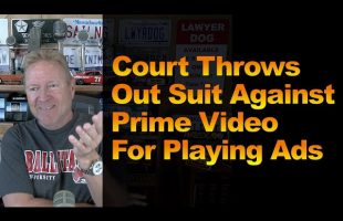 Court Throws Out Suit Against Prime Video For Playing Ads