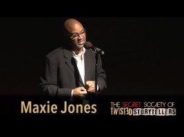 The Secret Society Of Twisted Storytellers – “SOUL FOOD!” – Maxie Jones