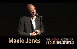 The Secret Society Of Twisted Storytellers – “SOUL FOOD!” – Maxie Jones