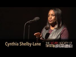The Secret Society Of Twisted Storytellers – “BUSTED!” – Cynthia Shelby-Lane, M.D.
