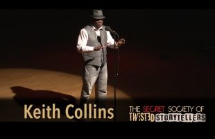 The Secret Society Of Twisted Storytellers – ‘BUSTED!” – Keith Collins