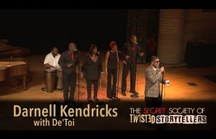 The Secret Society Of Twisted Storytellers – “IT’S A TRIP!” Darnell Kendricks with De’Toi