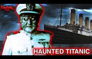 The TITANIC Is HAUNTED (Paranormal Activity Caught On Camera)
