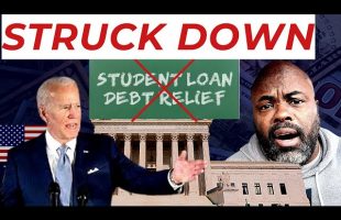 Supreme Court Strikes Down Biden’s Student Loan Forgiveness Program | Do This NOW
