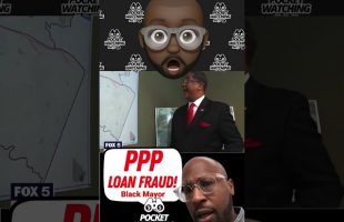 Black Mayor – Pocket Watcher PPP Loan Arrest 18