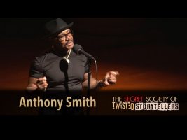 The Secret Society Of Twisted Storytellers – “IT’S A TRIP!” – Anthony Smith