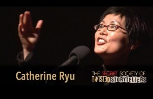 The Secret Society Of Twisted Storytellers – ‘IT’S A TRIP!” – Catherine Ryu