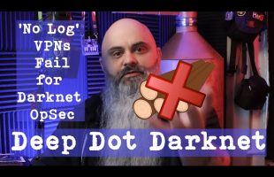 No Logs VPNs fail for Darknet OpSec  –  Deep Dot Darknet