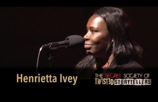 The Secret Society Of Twisted Storytellers – “IT’S A TRIP!” – Henrietta Ivey