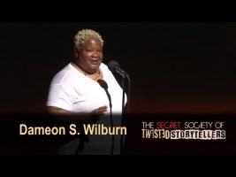 The Secret Society Of Twisted Storytellers – “BIG SEXY!” – Dameon S. Wilburn