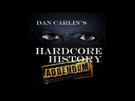 EP7 Hardcore History On Fire