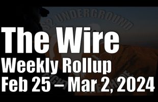 The Wire Weekly Rollup – February 25-March 2, 2024