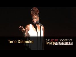 The Secret Society Of Twisted Storytellers – “BIG SEXY!” – Tene Dismuke