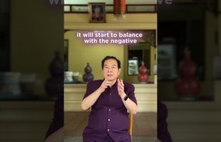You don’t need to cultivate negative energies — they are always present. Balance negative & positive