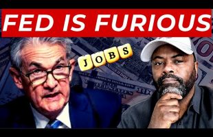 The FED Is Not Happy | Latest Jobs Report Update