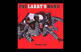 Fat Larry’s Band – Be My Lady