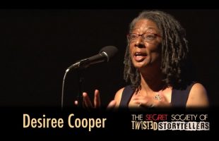 The Secret Society Of Twisted Storytellers – “MONUMENTAL MOTHERS” – Desiree Cooper