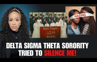 Must Watch! Delta Sigma Theta Sorority Tried to Silence Me! | Denouncing Delta Sigma Theta!