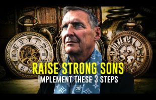 How To Raise Strong Men | 3 Grim Cycles