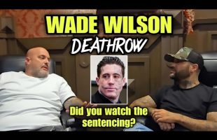 WADE WILSON’S FATHER speaks on the SENTENCING