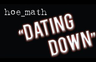 Long Shorts: “Dating Down”