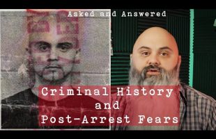 Criminal History and Post-Arrest Fears – Deep Dot Darknet