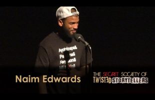 The Secret Society Of Twisted Storytellers – “JUSTICE!” – Naim Edwards