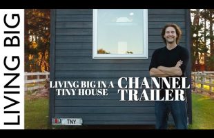 Living Big In A Tiny House | Channel Trailer