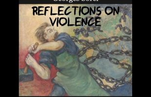 Reflections on Violence by Georges Sorel read by Various Part 1/2 | Full Audio Book