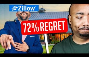 Zillow: 72% Of Homebuyers Wished They Waited